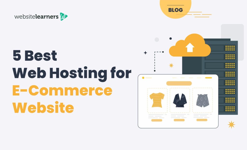 5 Best Web Hosting for eCommerce Website ...