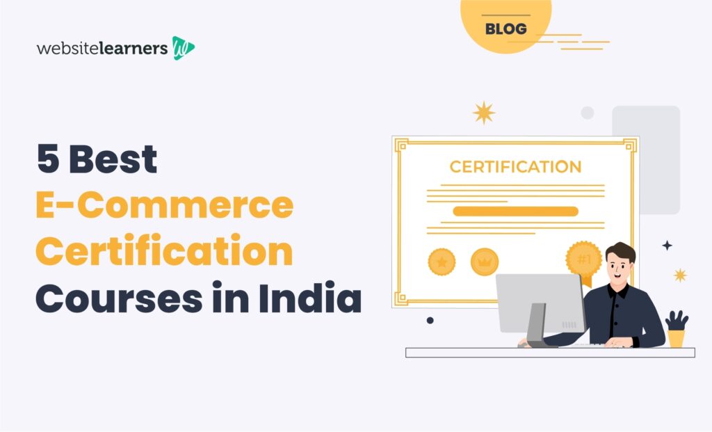 5 Best eCommerce Certification Courses in...