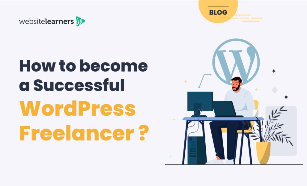 How to Become a Successful WordPress Free...