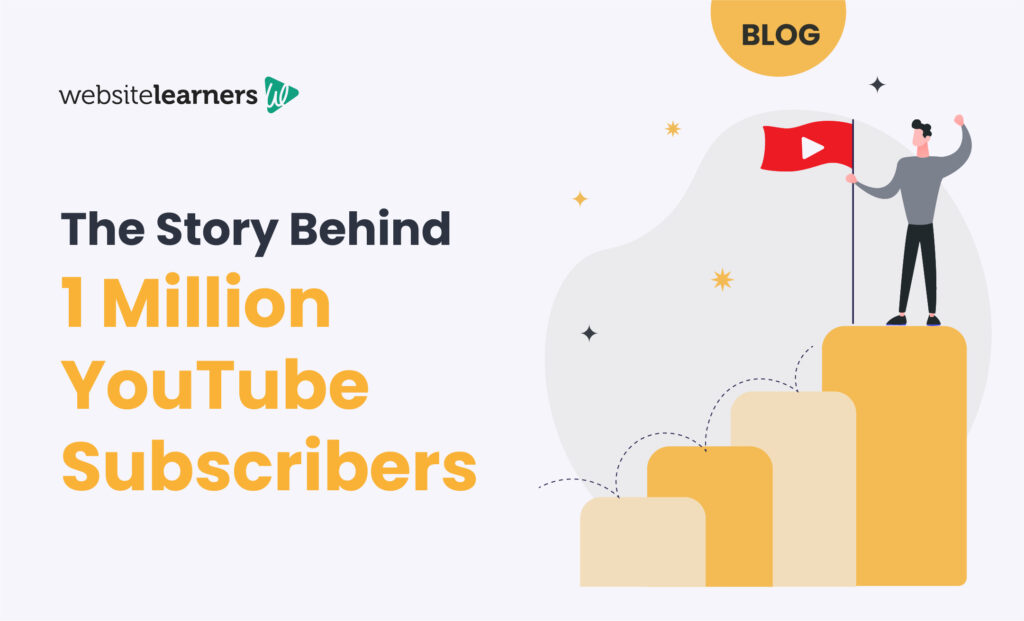 The Story Behind 1 Million YouTube Subscr...