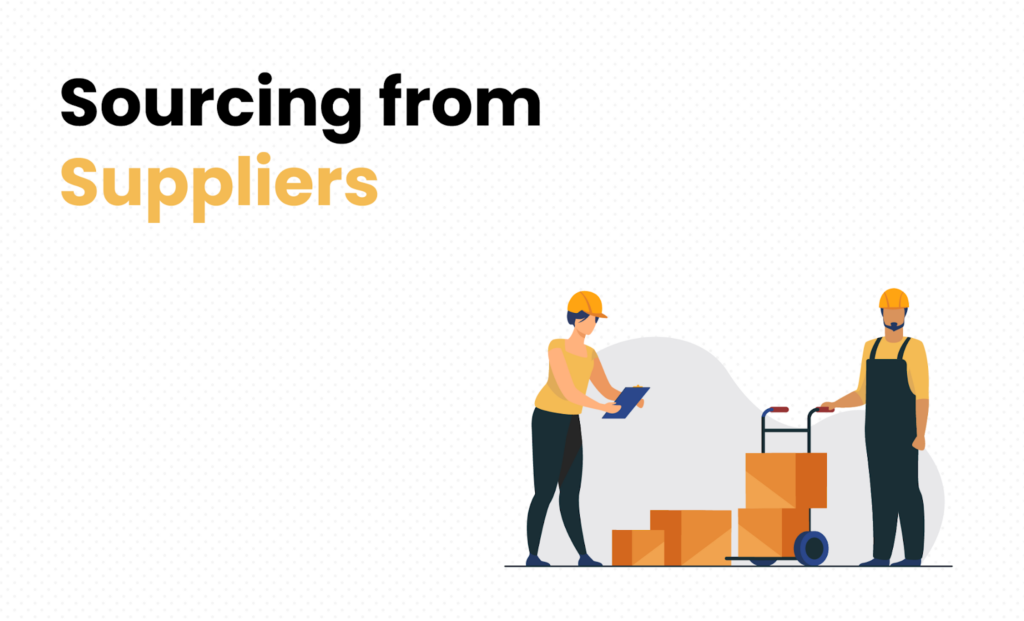 How to start dropshipping? - Sourcing from suppliers